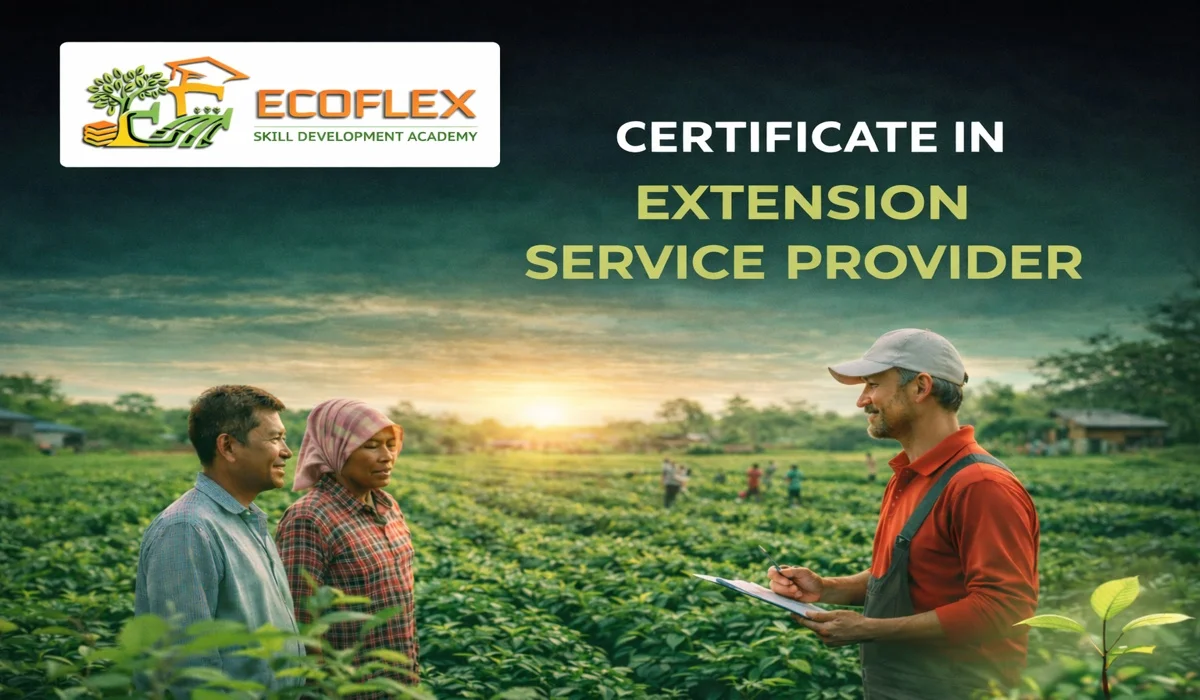 CERIFICATE IN AGRICULTURE EXTENSION  SERVICE PROVIDER